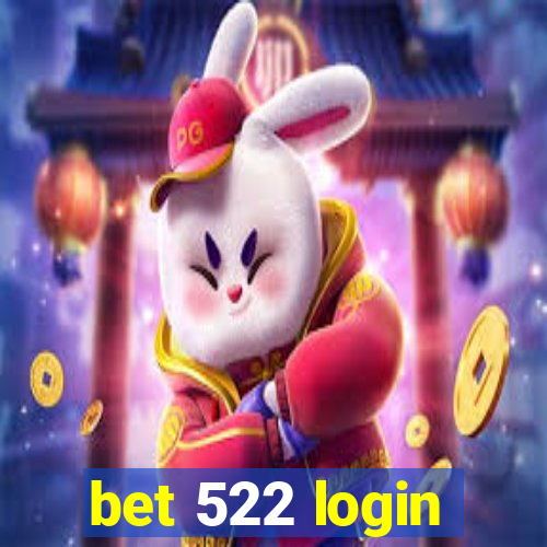 bet 522 login